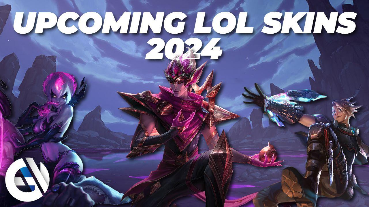 Все скины League of Legends будут выпущены в 2024 году:  Предстоящие, возвращающиеся и утечки скинов LoL