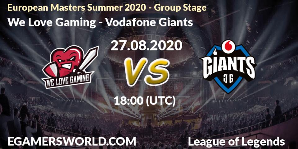 We Love Gaming - Vodafone Giants: прогноз. 27.08.20, LoL, European Masters Summer 2020 - Group Stage