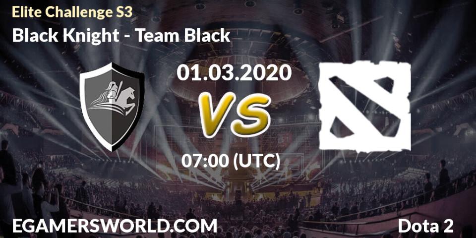 Black Knight - Team Black: прогноз. 01.03.20, Dota 2, Elite Challenge S3