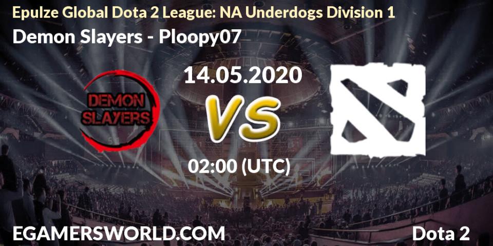 Demon Slayers - Ploopy07: прогноз. 14.05.20, Dota 2, Epulze Global Dota 2 League: NA Underdogs Division 1