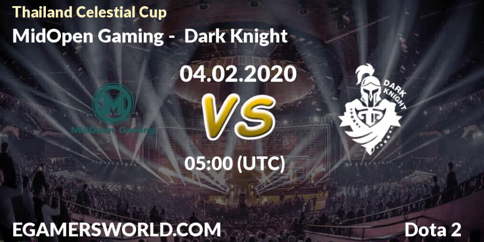 MidOpen Gaming - Dark Knight: прогноз. 04.02.20, Dota 2, Thailand Celestial Cup