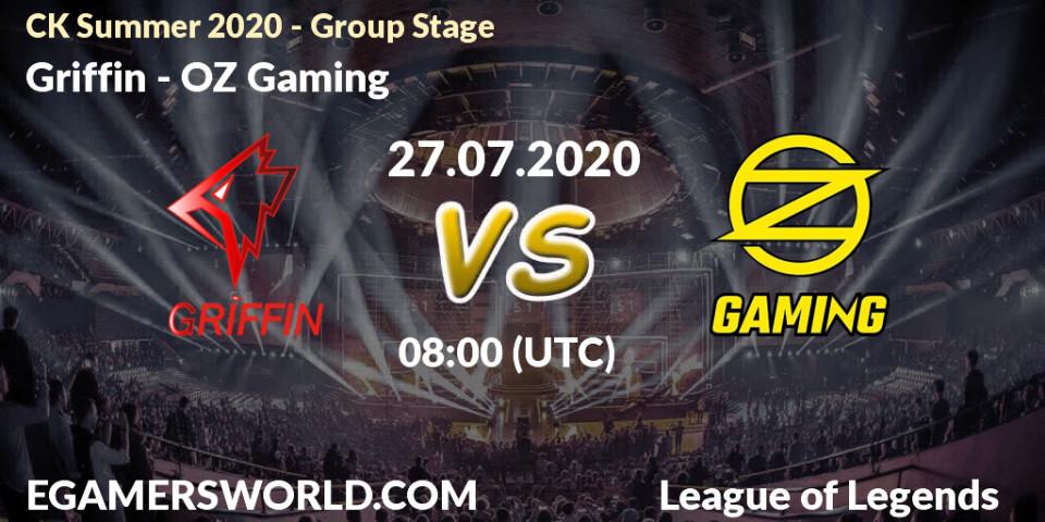 Griffin - OZ Gaming: прогноз. 27.07.20, LoL, CK Summer 2020 - Group Stage