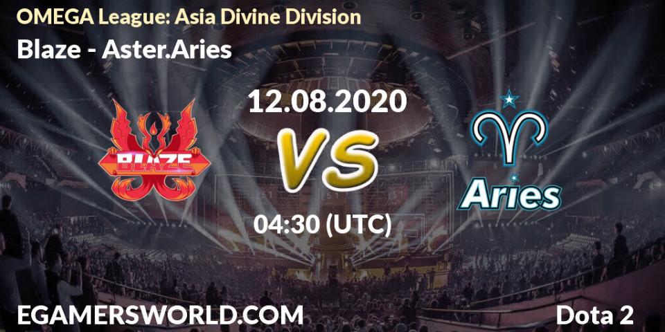 Blaze - Aster.Aries: прогноз. 12.08.20, Dota 2, OMEGA League: Asia Divine Division