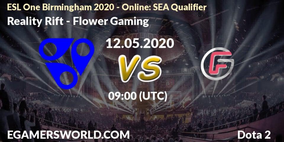 Reality Rift - Flower Gaming: прогноз. 12.05.20, Dota 2, ESL One Birmingham 2020 - Online: SEA Qualifier