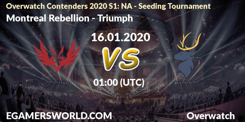 Montreal Rebellion - Triumph: прогноз. 16.01.20, Overwatch, Overwatch Contenders 2020 S1: NA - Seeding Tournament