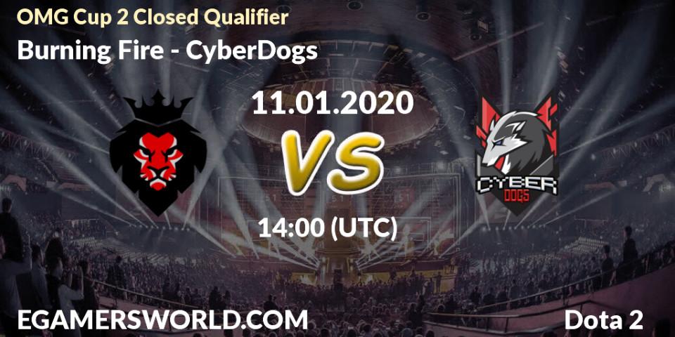 Burning Fire - CyberDogs: прогноз. 11.01.20, Dota 2, OMG Cup 2 Closed Qualifier