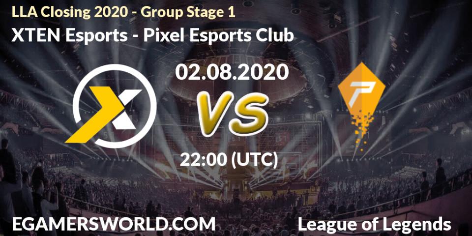 XTEN Esports - Pixel Esports Club: прогноз. 02.08.20, LoL, LLA Closing 2020 - Group Stage 1