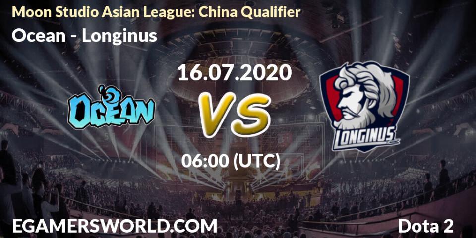 Ocean - Longinus: прогноз. 16.07.20, Dota 2, Moon Studio Asian League: China Qualifier