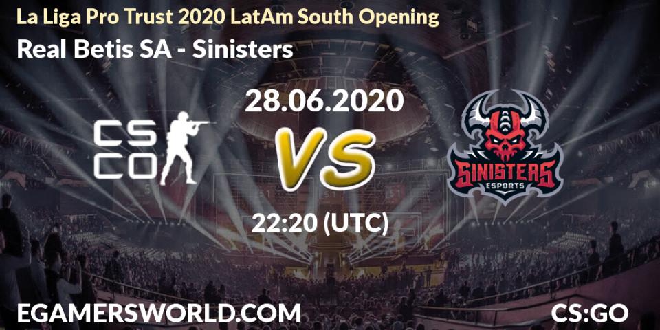 Real Betis SA - Sinisters: прогноз. 29.06.20, CS2 (CS:GO), La Liga Pro Trust 2020 LatAm South Opening