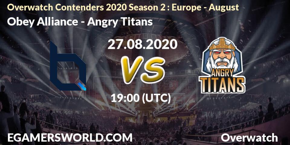 Obey Alliance - Angry Titans: прогноз. 27.08.20, Overwatch, Overwatch Contenders 2020 Season 2: Europe - August
