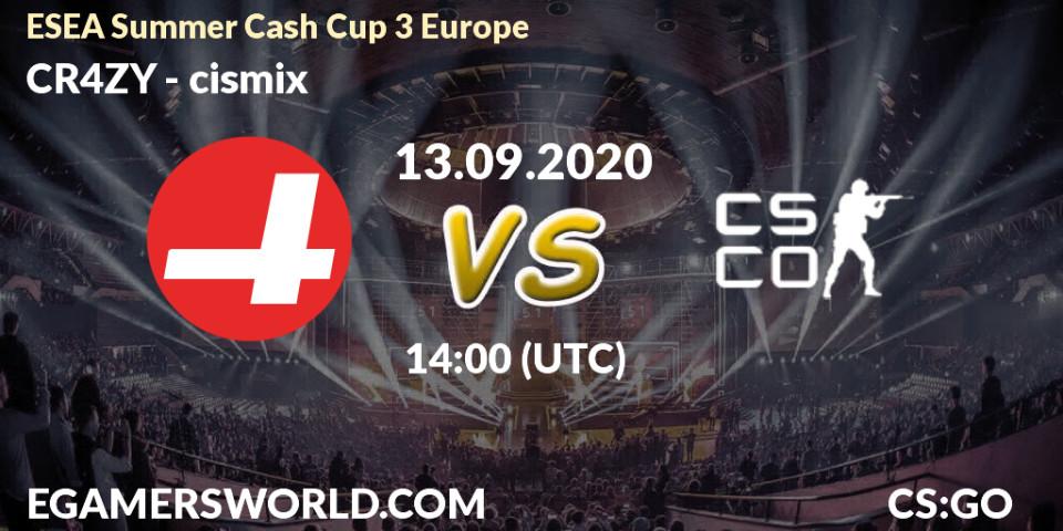 CR4ZY - cismix: прогноз. 13.09.20, CS2 (CS:GO), ESEA Summer Cash Cup 3 Europe