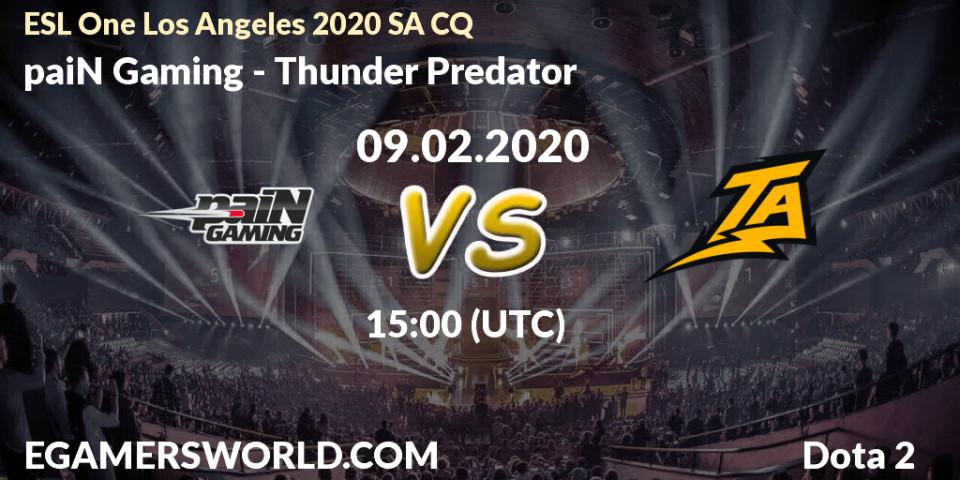 paiN Gaming - Thunder Predator: прогноз. 09.02.20, Dota 2, ESL One Los Angeles 2020 SA CQ