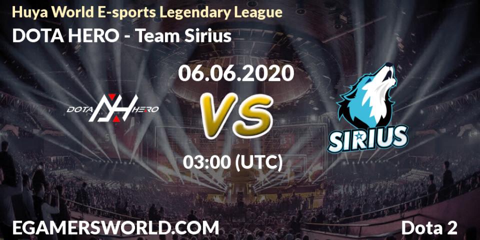 DOTA HERO - Team Sirius: прогноз. 06.06.20, Dota 2, Huya World E-sports Legendary League