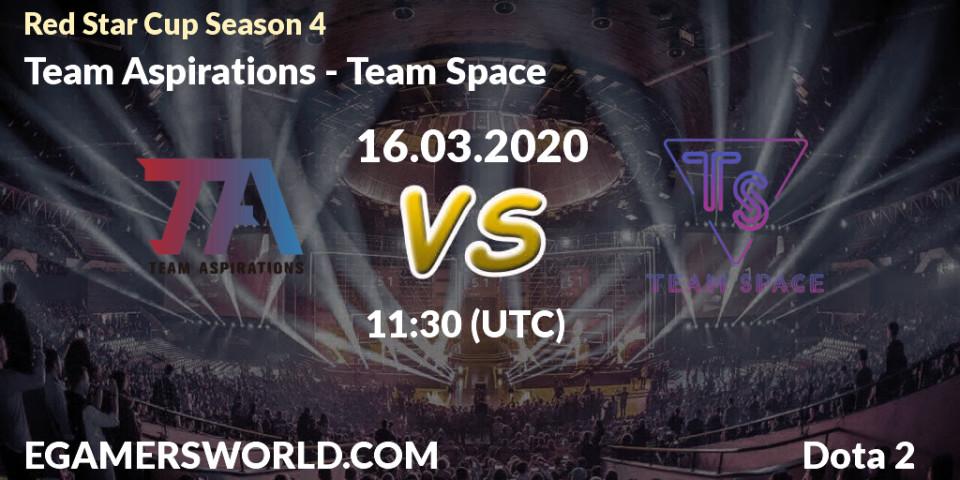 Team Aspirations - Team Space: прогноз. 16.03.20, Dota 2, Red Star Cup Season 4