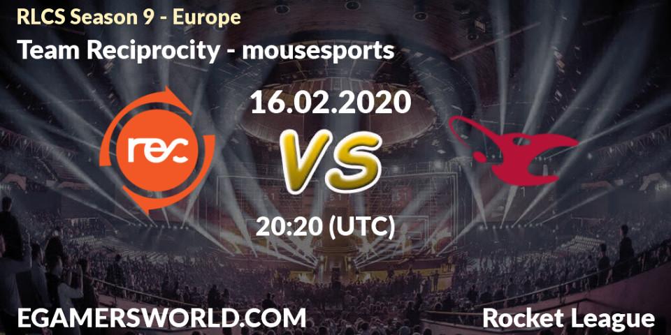 Team Reciprocity - mousesports: прогноз. 16.02.20, Rocket League, RLCS Season 9 - Europe