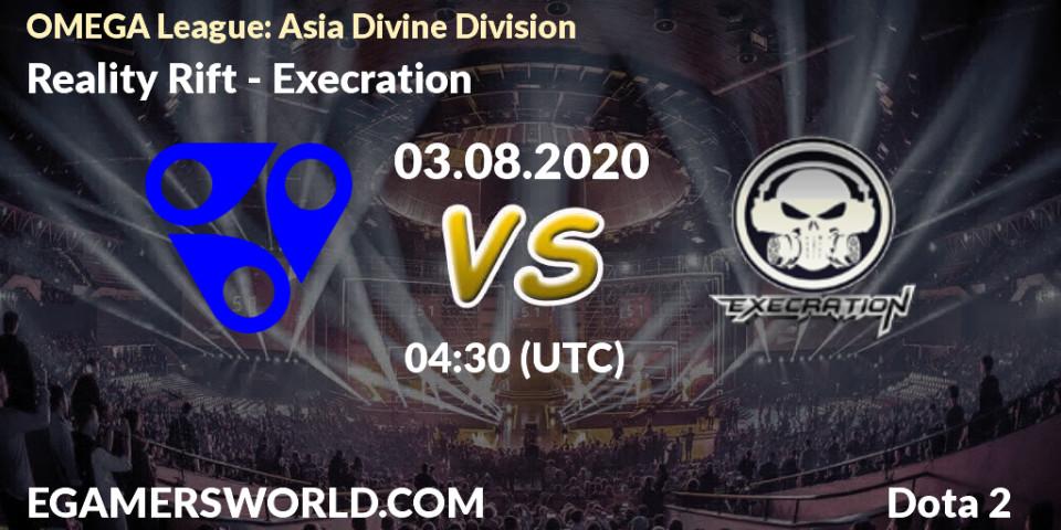 Reality Rift - Execration: прогноз. 03.08.20, Dota 2, OMEGA League: Asia Divine Division
