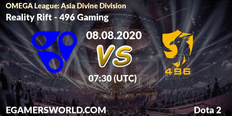 Reality Rift - 496 Gaming: прогноз. 08.08.20, Dota 2, OMEGA League: Asia Divine Division