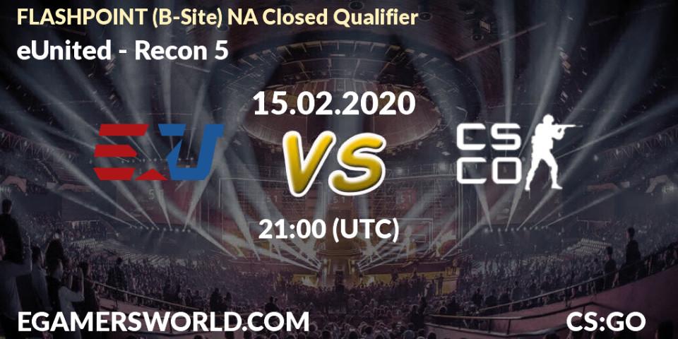 eUnited - Recon 5: прогноз. 15.02.20, CS2 (CS:GO), FLASHPOINT North America Closed Qualifier