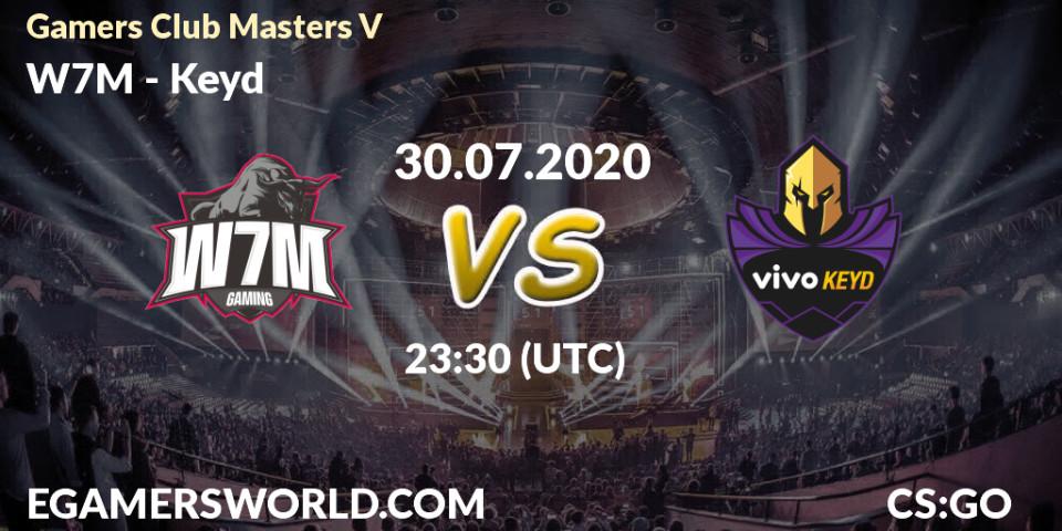 W7M - Keyd: прогноз. 31.07.20, CS2 (CS:GO), Gamers Club Masters V