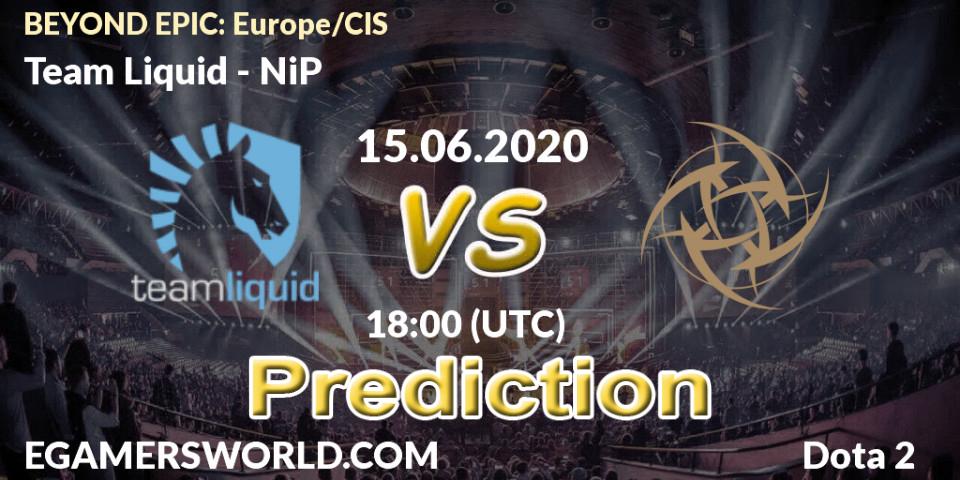 Team Liquid - NiP: прогноз. 15.06.20, Dota 2, BEYOND EPIC: Europe/CIS