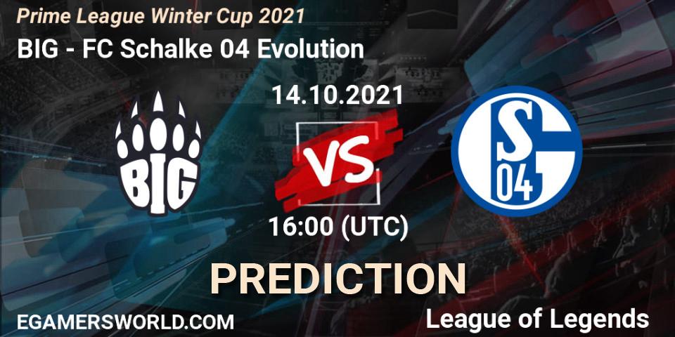 BIG - FC Schalke 04 Evolution: прогноз. 14.10.21, LoL, Prime League Winter Cup 2021
