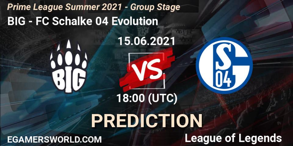 BIG - FC Schalke 04 Evolution: прогноз. 15.06.21, LoL, Prime League Summer 2021 - Group Stage