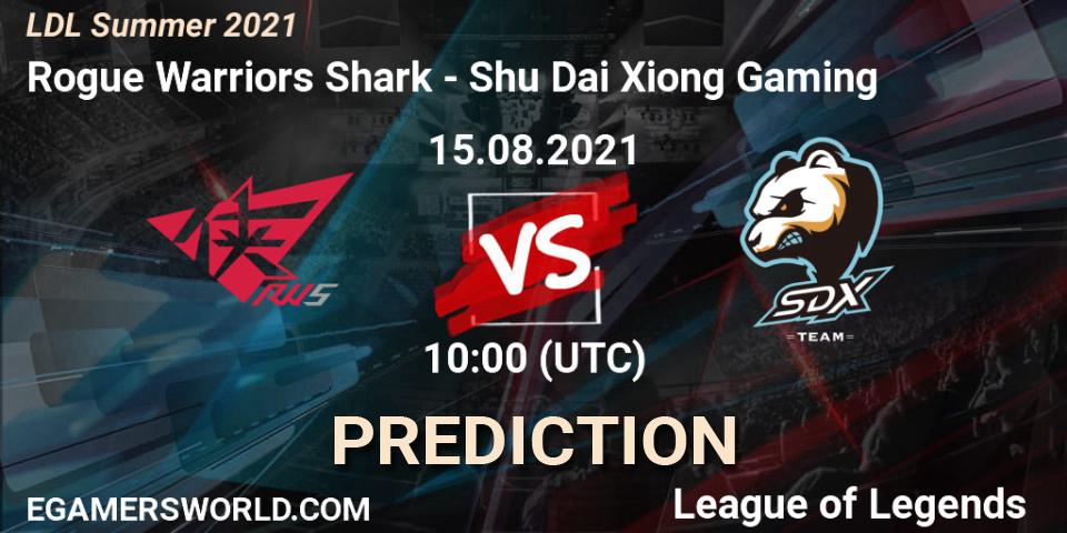 Rogue Warriors Shark - Shu Dai Xiong Gaming: прогноз. 15.08.21, LoL, LDL Summer 2021