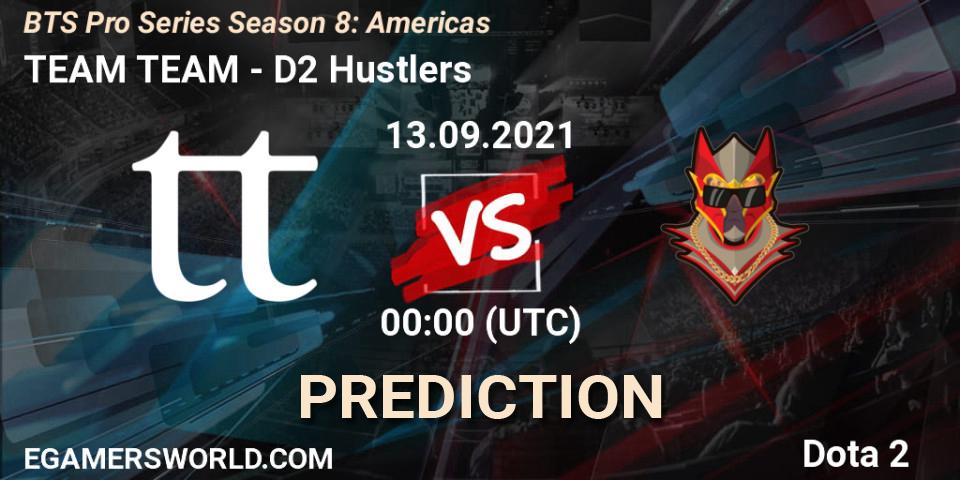 TEAM TEAM - D2 Hustlers: прогноз. 13.09.21, Dota 2, BTS Pro Series Season 8: Americas