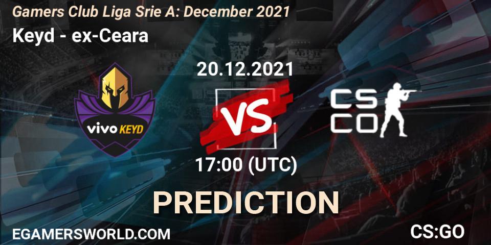 Keyd - ex-Ceara: прогноз. 20.12.21, CS2 (CS:GO), Gamers Club Liga Série A: December 2021