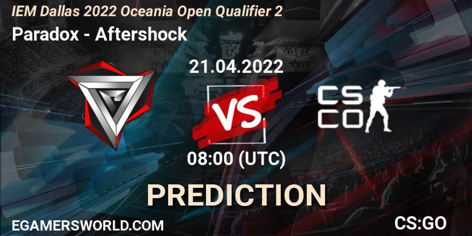 Paradox - Aftershock: прогноз. 21.04.22, CS2 (CS:GO), IEM Dallas 2022 Oceania Open Qualifier 2