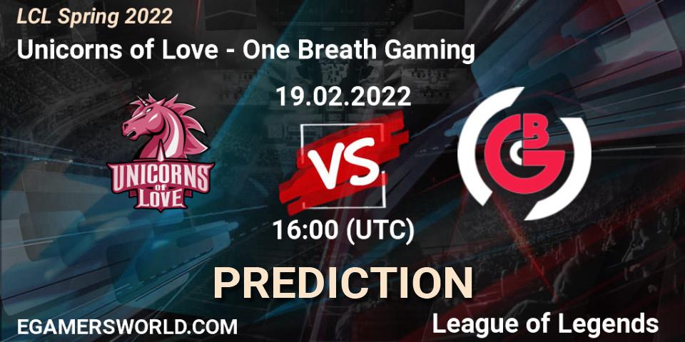Unicorns of Love - One Breath Gaming: прогноз. 19.02.22, LoL, LCL Spring 2022