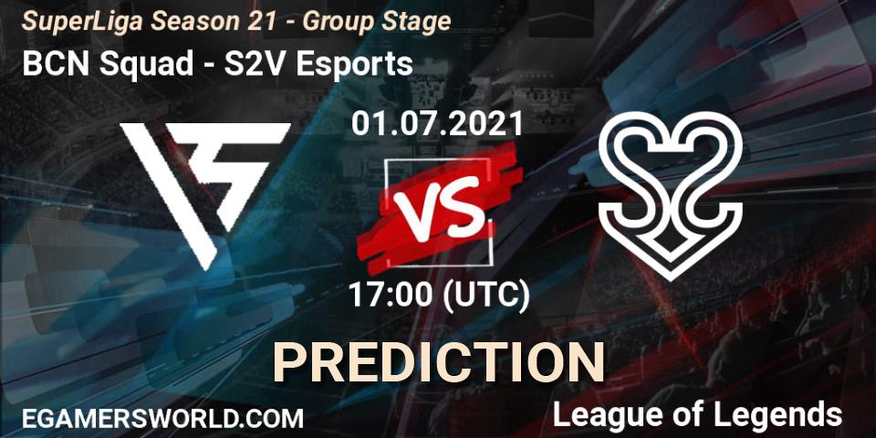 BCN Squad - S2V Esports: прогноз. 01.07.21, LoL, SuperLiga Season 21 - Group Stage 