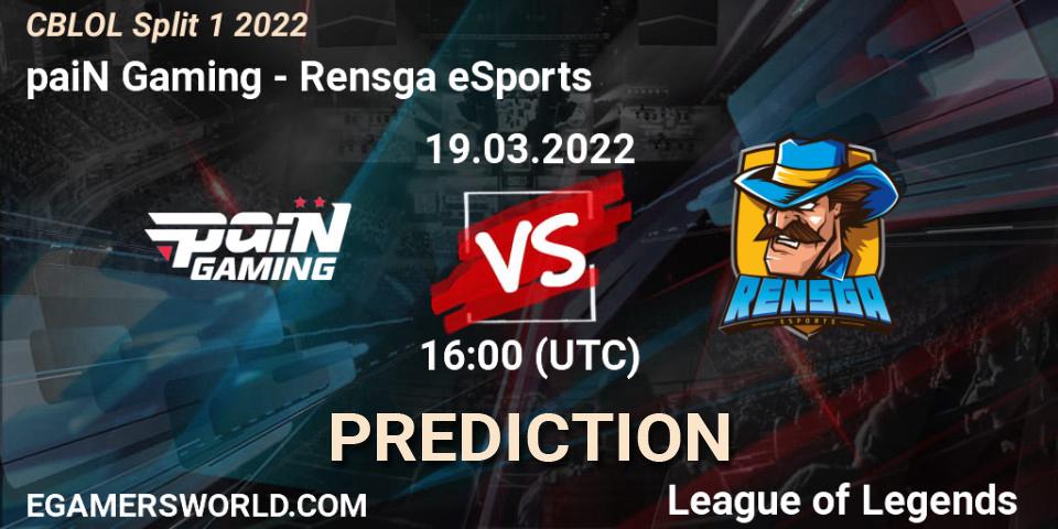 paiN Gaming - Rensga eSports: прогноз. 19.03.22, LoL, CBLOL Split 1 2022