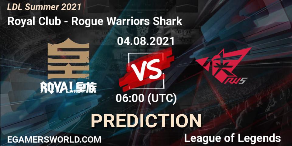 Royal Club - Rogue Warriors Shark: прогноз. 04.08.21, LoL, LDL Summer 2021