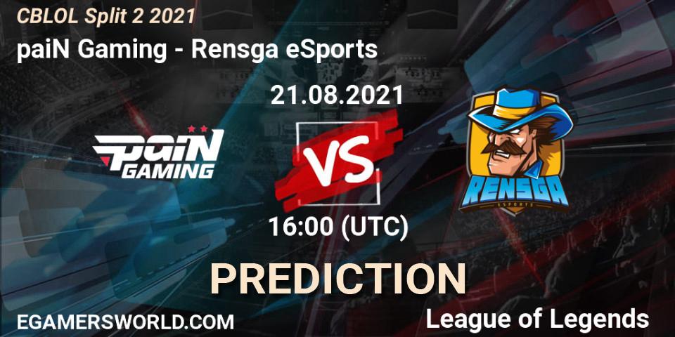 paiN Gaming - Rensga eSports: прогноз. 21.08.21, LoL, CBLOL Split 2 2021