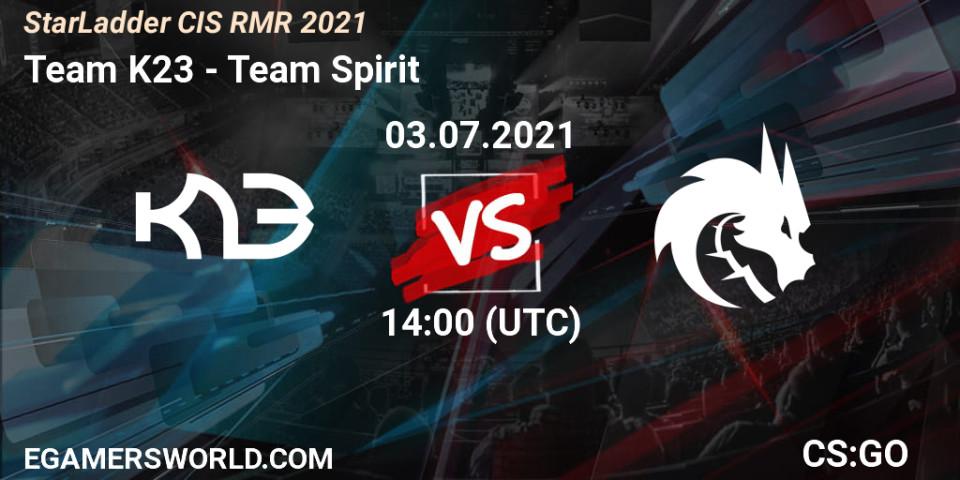 Team K23 VS Team Spirit