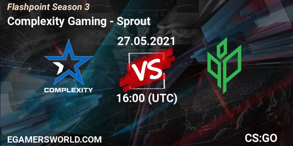 Complexity Gaming VS Sprout