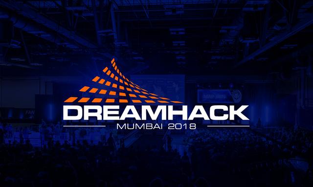 DreamHack Mumbai Invitational 2018