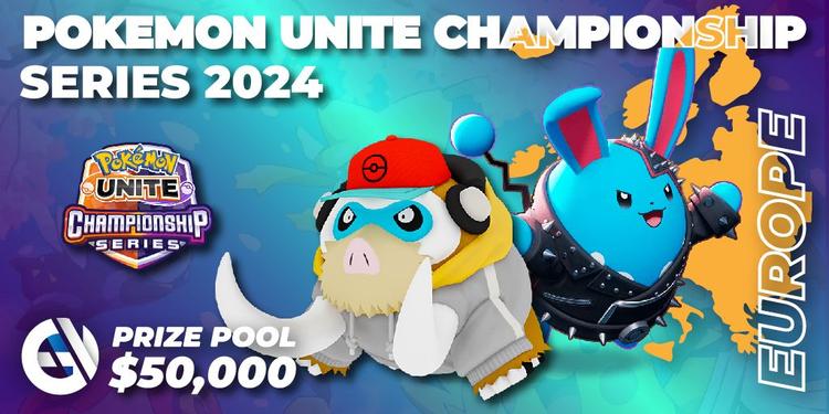 Pokemon UNITE Championship Series 2024 - Europe Championship
