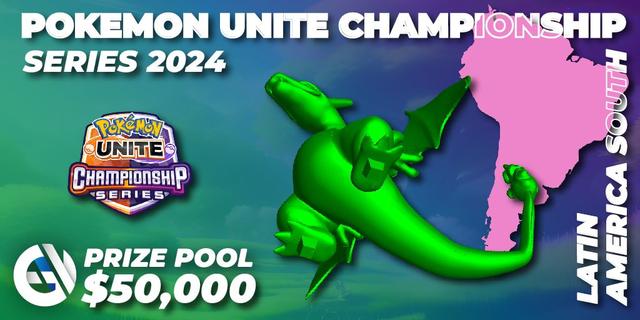 Pokemon UNITE Championship Series 2024 - Latin America South Championship