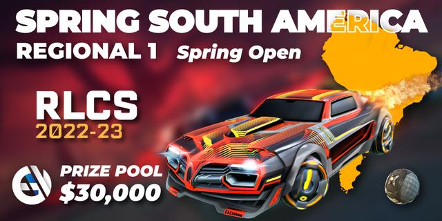 RLCS 2022-23 - Spring: South America Regional 1 - Spring Open