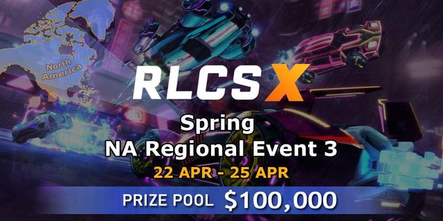 RLCS Season X - Spring: NA Regional Event 3