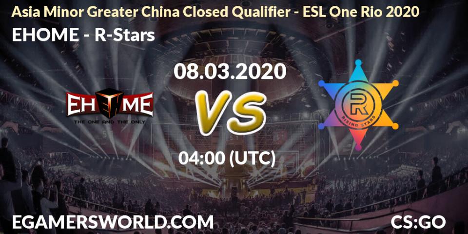 EHOME - R-Stars: прогноз. 08.03.20, CS2 (CS:GO), Asia Minor Greater China Closed Qualifier - ESL One Rio 2020