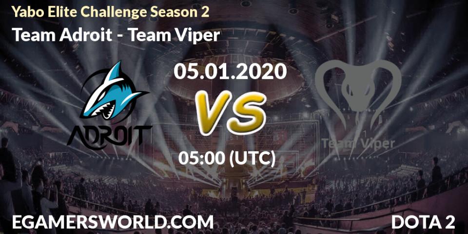Team Adroit - Team Viper: прогноз. 05.01.20, Dota 2, Yabo Elite Challenge Season 2