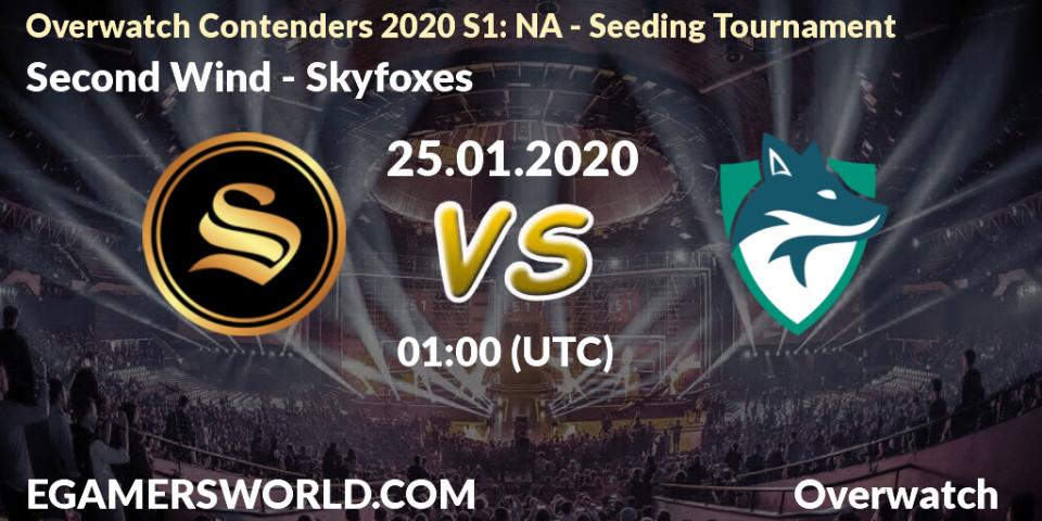 Second Wind - Skyfoxes: прогноз. 25.01.20, Overwatch, Overwatch Contenders 2020 S1: NA - Seeding Tournament