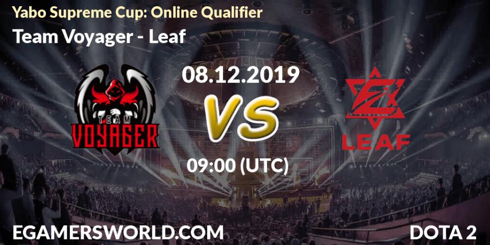 Team Voyager - Leaf: прогноз. 08.12.19, Dota 2, Yabo Supreme Cup: Online Qualifier