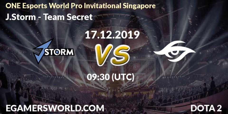 J.Storm - Team Secret: прогноз. 17.12.19, Dota 2, ONE Esports World Pro Invitational Singapore