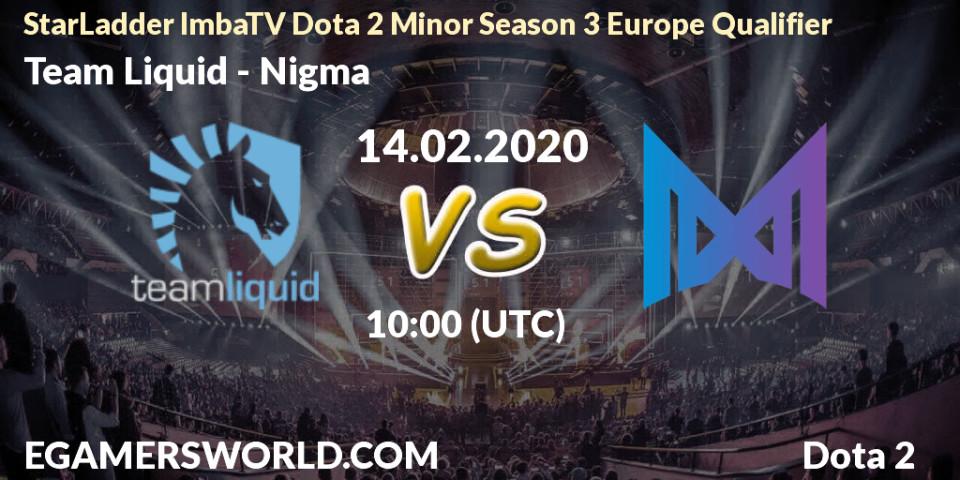 Team Liquid - Nigma: прогноз. 14.02.20, Dota 2, StarLadder ImbaTV Dota 2 Minor Season 3 Europe Qualifier