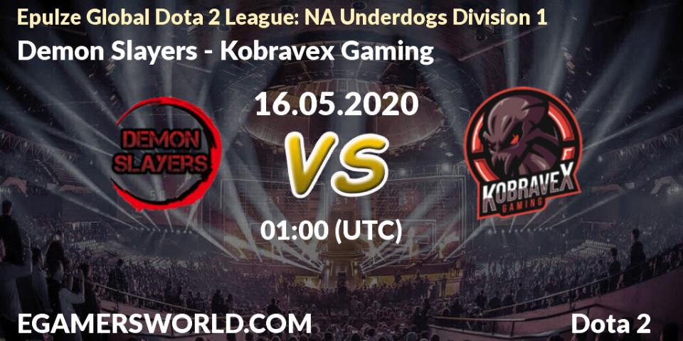Demon Slayers - Kobravex Gaming: прогноз. 18.05.20, Dota 2, Epulze Global Dota 2 League: NA Underdogs Division 1