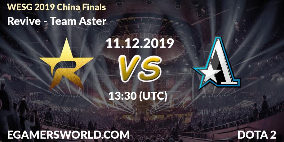 Revive - Team Aster: прогноз. 11.12.19, Dota 2, WESG 2019 China Finals